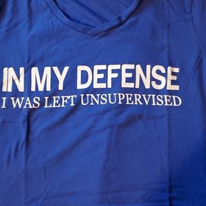 Women's Tee Size S In my defense